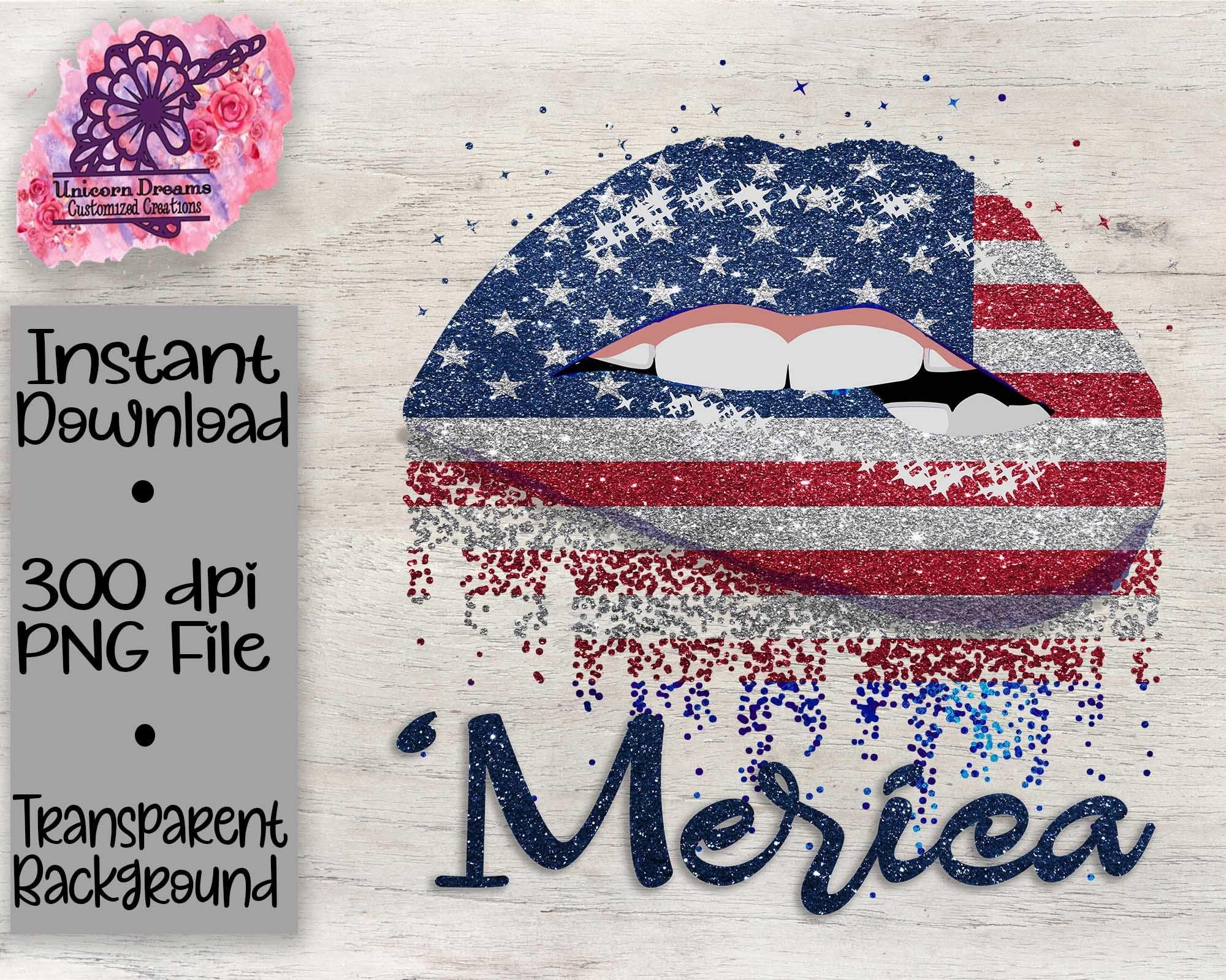 Merica Glitter Lips , Red White and Blue, Independence Day, 4th of July, , Memorial Day PNG Digital Download - Unicorn Dreams Customized Creations