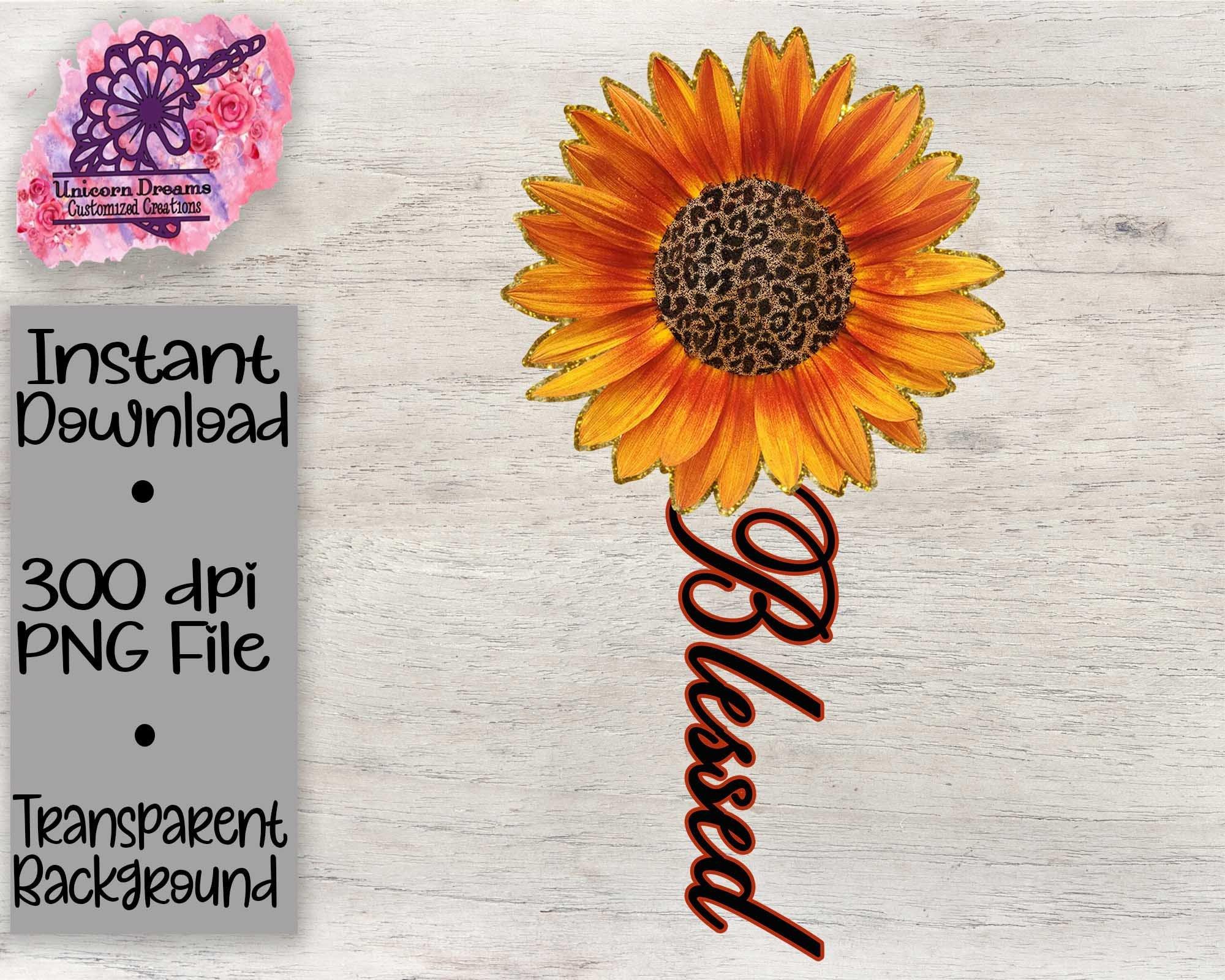 Blessed Sunflower PNG Digital Download - Unicorn Dreams Customized Creations