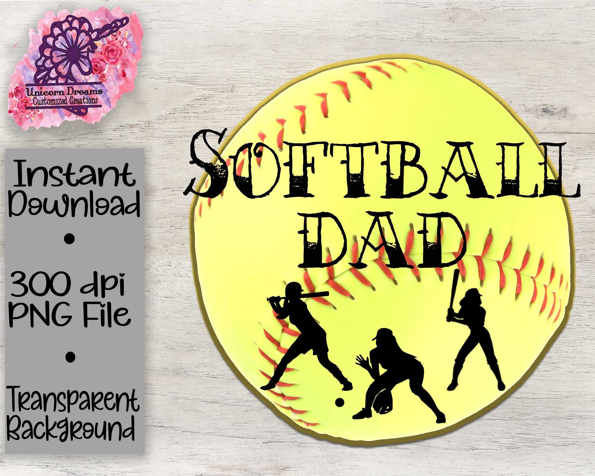 Softball Dad PNG Digital Download