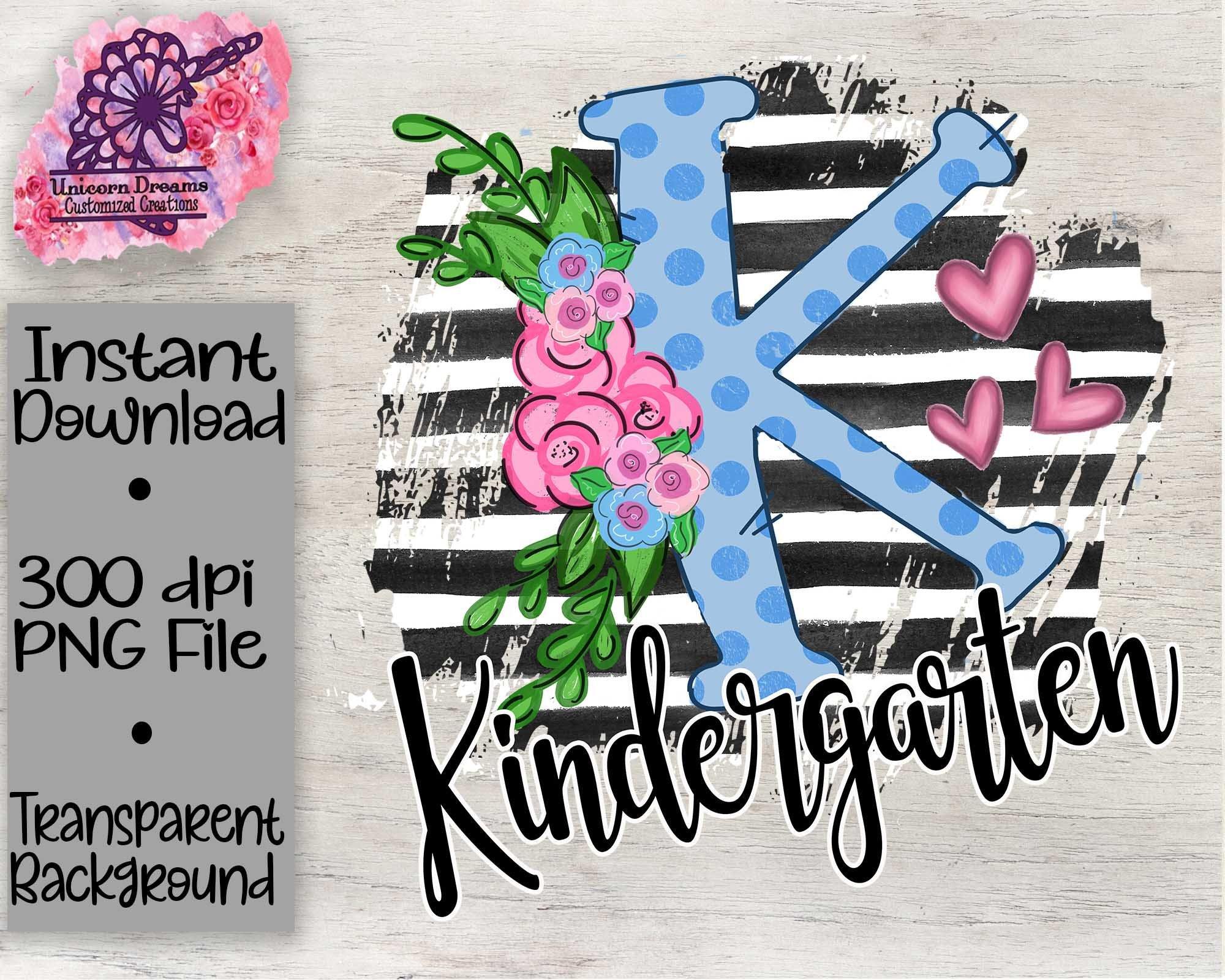 Kindergarten/ Back to School/ student/ Teacher/ Floral/ Stripes PNG Digital Download - Unicorn Dreams Customized Creations
