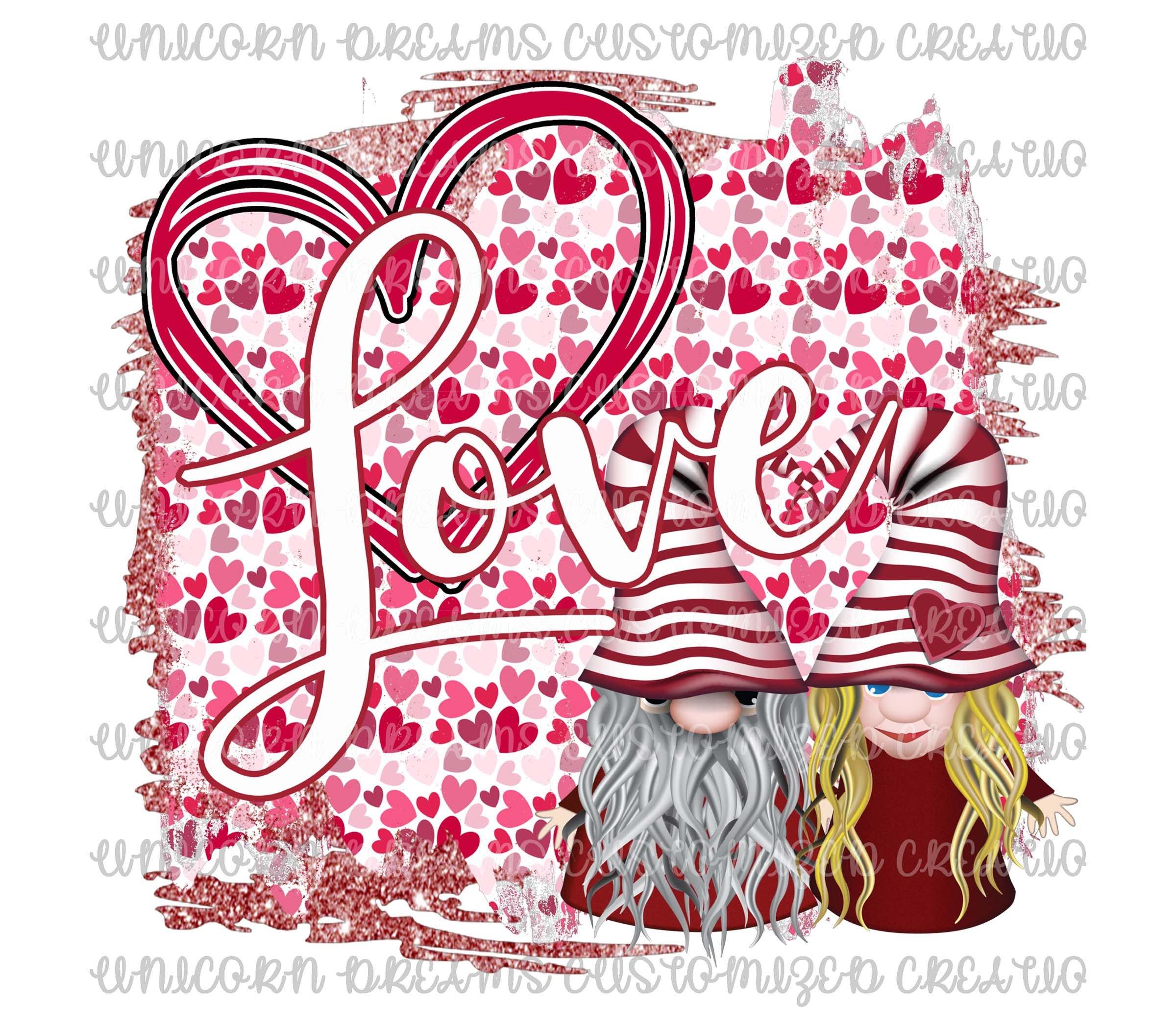 LOVE, Gnomes, Valentines, Sublimation Design, PNG Digital Download - Unicorn Dreams Customized Creations