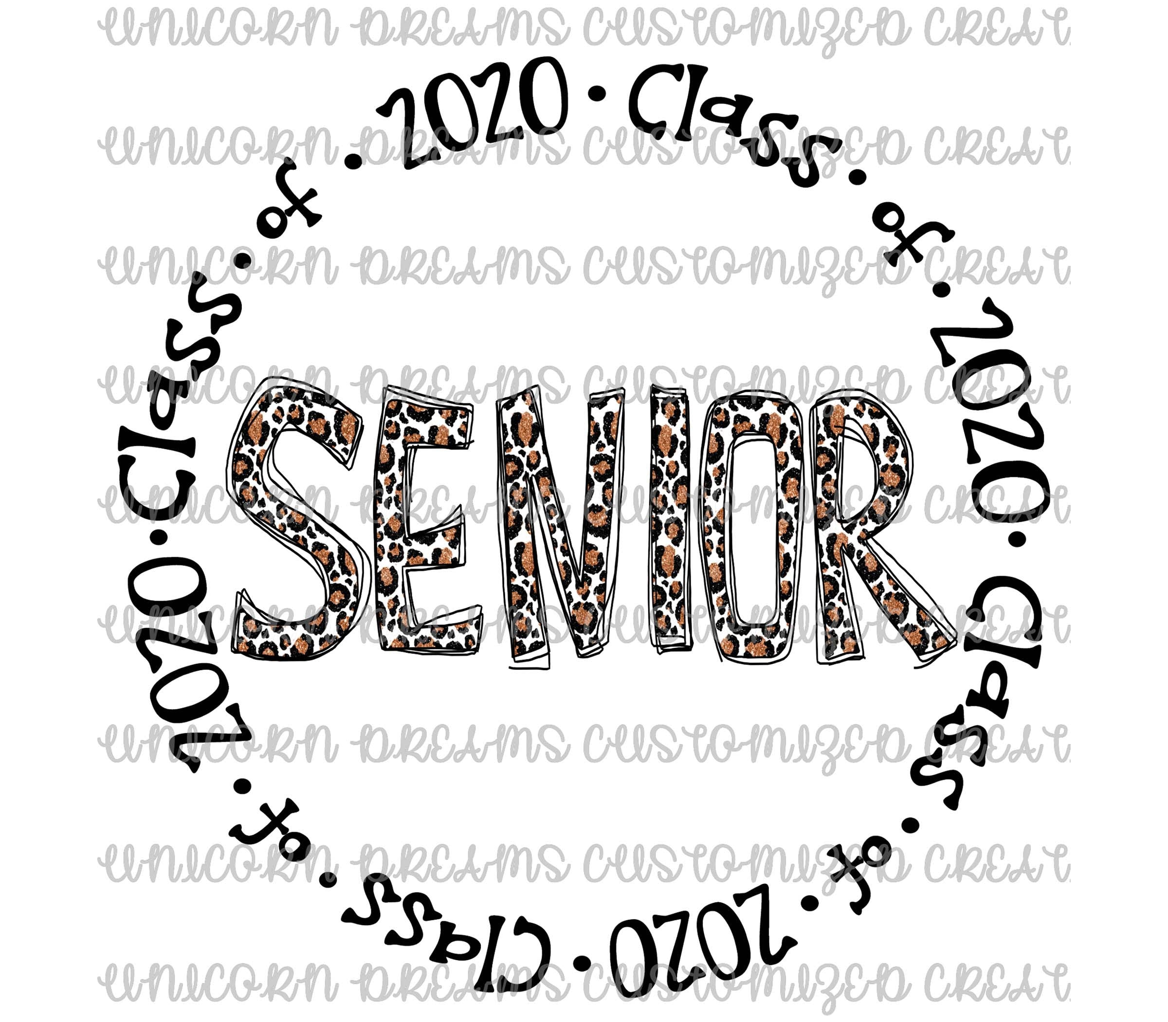 Senior,  Class of 2020, Wreath, Word Art,  Leopard, PNG Digital Download