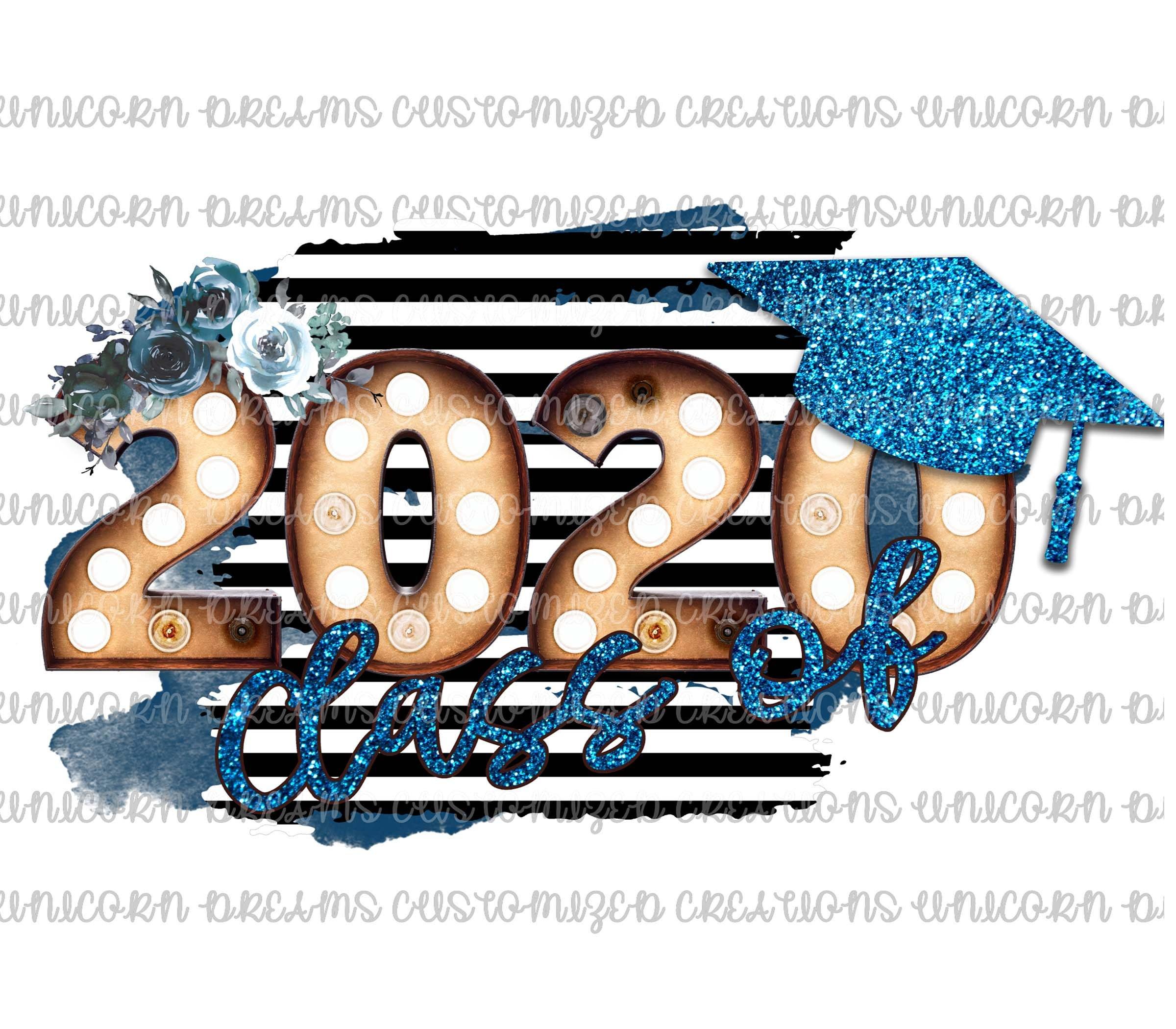 Class of 2020, blue, Graduation PNG Digital Download - Unicorn Dreams Customized Creations